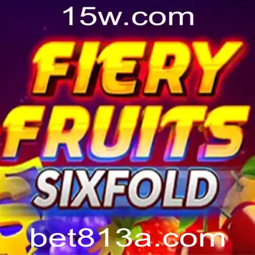 FieryFruitsSixFold: Imersão Total no Mundo dos Jogos com bet813